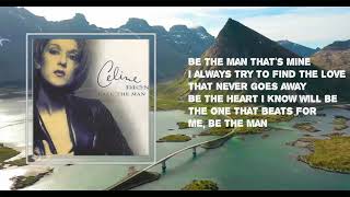 Céline Dion   -Be the Man(lyrics)