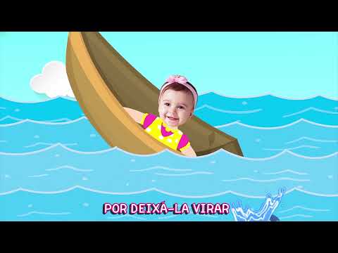 A canoa virou - Cantigas de Roda - Vídeos Infantis Personalizados