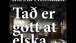 Video thumbnail of "Signar í Homrum Tað er gott at elska"