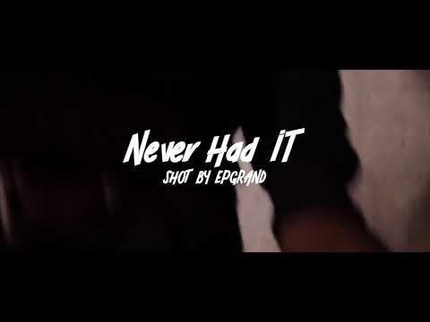 Kidd Quan - Never Had It (Official Music Video) Dir.Epgrand