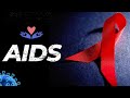 AIDS Everything You Need To Know