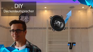 Günstig Deckenlautsprecher mit Bluetooth selbst bauen (DIY)