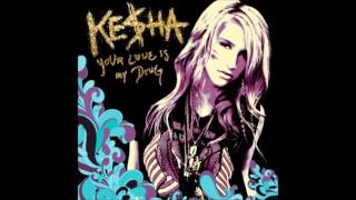 Ke$ha - Your Love Is My Drug (Audio)