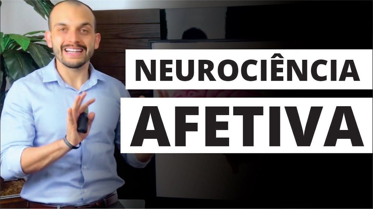 Introdução à Neurociência Afetiva | Matheus Milan Professor