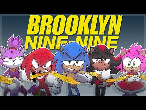 Brooklyn Nine-Nine, but it's Sonic