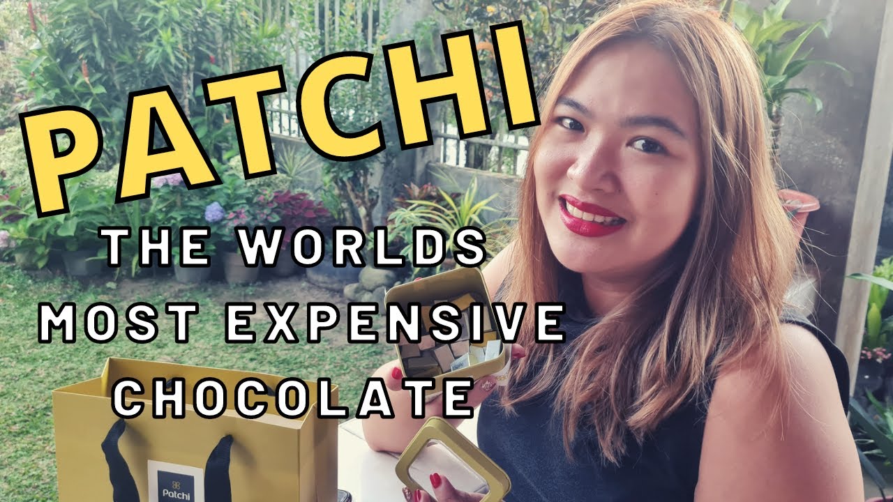 PATCHI : The Most Expensive Chocolate in the World ?? Unboxing and Taste Test