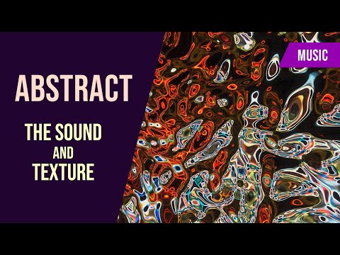 Abstract: The Sound & Texture | Aba Synthphony