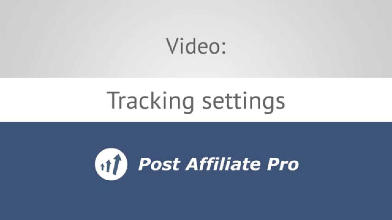 Thumbnail for Tracking settings Post Affiliate Pro™