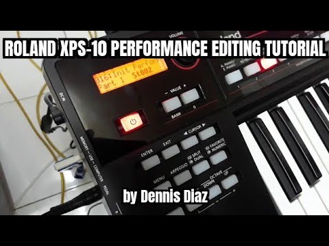 Roland XPS-10 PERFORMANCE EDITING TUTORIAL by Dennis Diaz (in Filipino (tagalog))