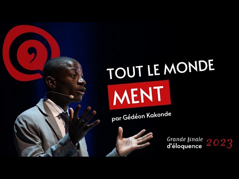 Grand final of the 2023 oratory competition: Gédéon Kakonde - Everyone lies