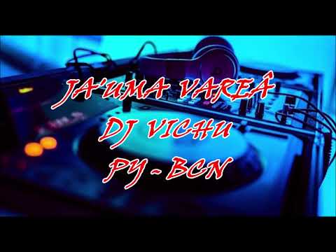 Ja'uma Vaerâ - KchaK MIX - DJ VICHU