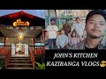 JOHN'S KITCHEN🖤 | KAZIRANGA NATIONAL PARK