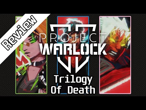 Project Warlock 2 Review - Trilogy of Death