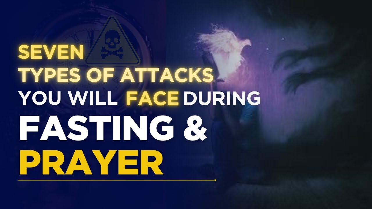 7 Types of Attacks You Will Face When Fasting & How to Overcome Them!