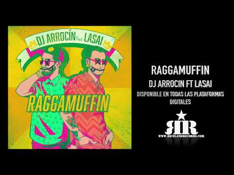 DJ ARROCIN FT LASAI -RAGGAMUFFIN +  BB2 RIDDIM