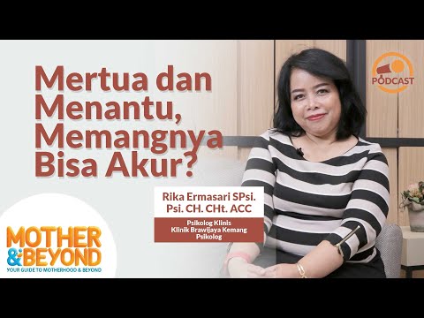 Podcast Mother & Beyond: Menantu dan Mertua Emang Bisa Akur?