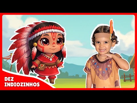 Dez Indiozinhos | Vídeo Infantil Musical por Alice Macedo