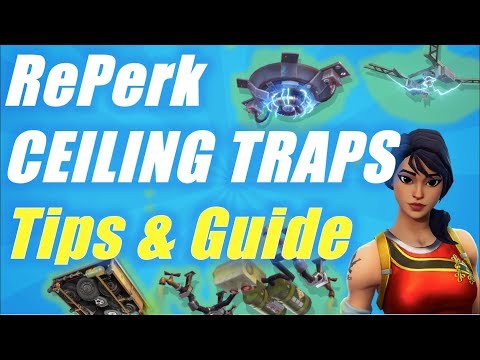 Fortnite StW - Ceiling Traps RePerks Video