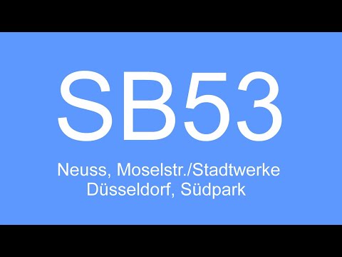 [Video] Linie SB53 | Neuss, Moselstraße/Stadtwerke - Düsseldorf, Südpark | 2020