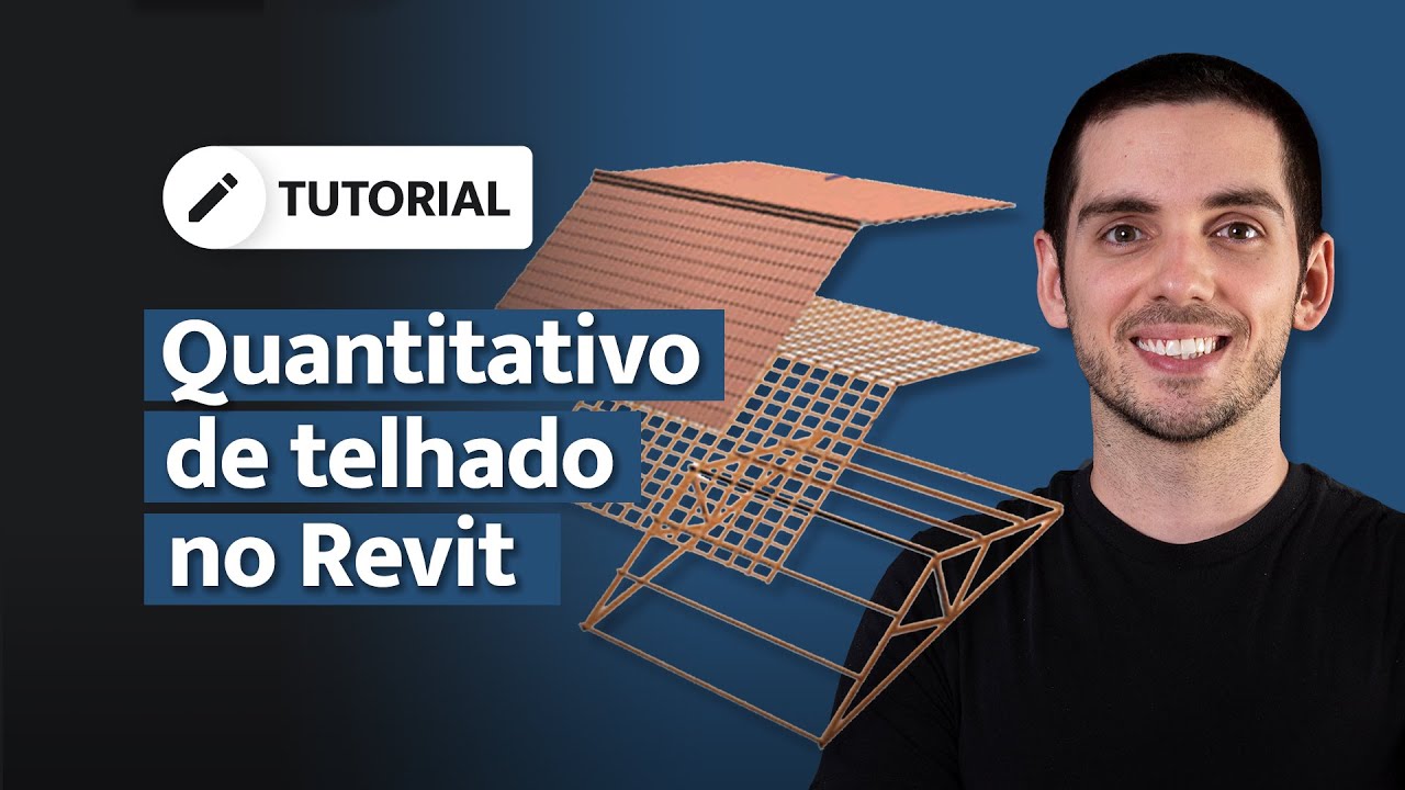 QUANTITATIVO DE TELHADO NO REVIT: Aprenda a fazer!