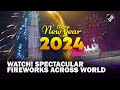 Welcome 2024 Celebrations Across The World Skies Light Up With Colourful Fireworks On New Year