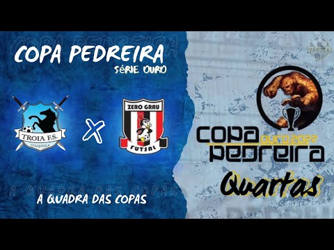 Tróia x Zero Grau - Quartas - COPA PEDREIRA SÉRIE OURO 2022