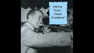 Kid Ory - Ory&#39;s Creole Trombone (1922)