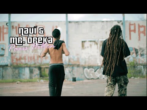 Ep 05. Nauí & Mr. Dreka - Paris Hilton
