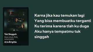Download lagu Tuk Singgah - Daun Jatuh ft. Prilly Latuconsina [LIRIK LAGU] mp3