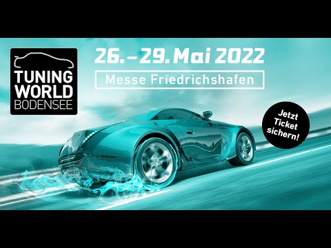 TUNING WORLD BODENSEE 2022 - Jetzt Ticket kaufen!