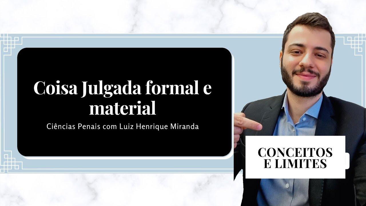 Coisa julgada formal e material!