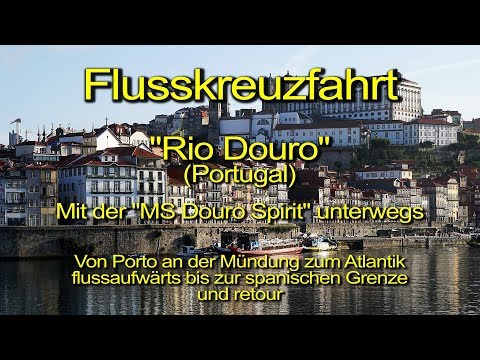 Flusskreuzfahrt mit „MS Douro Spirit“ auf dem Rio Douro in Portugal – Tag 05 - Von Regua nach Porto!