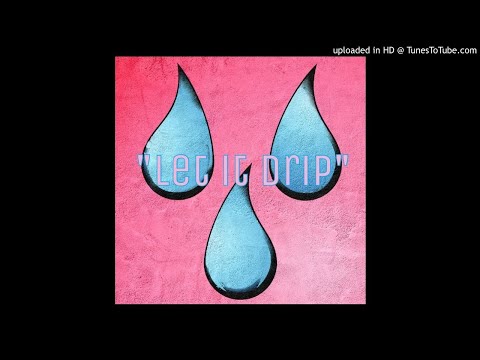 LMOB JWIL - Let It Drip Ft. Poodat , Shakey