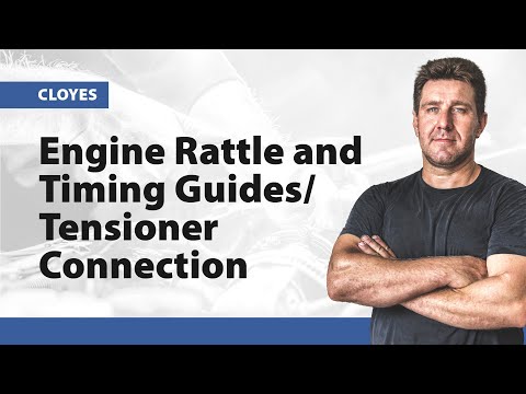 Engine Rattle and Timing Guides/Tensioner Connection