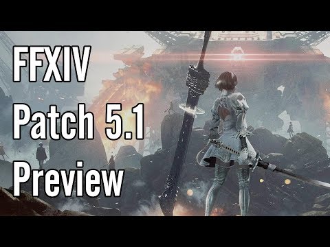 FFXIV: Patch 5.1 Preview