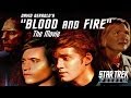 Star Trek New Voyages, 4x04-5, Blood and Fire, The Movie, Subtitles