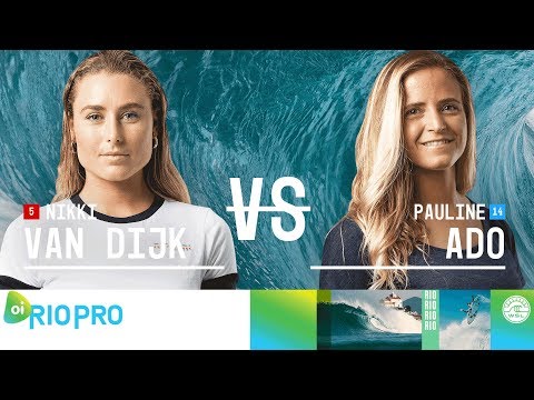 Nikki Van Dijk vs. Pauline Ado - Round Two, Heat 4 - Oi Rio Women's Pro 2018
