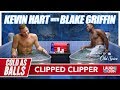 Kevin Hart on Blake Griffin Not Playing for OKC | Cold as Balls | Laugh Out Loud Network