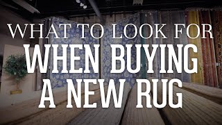 What to Look for When Buying a New Rug