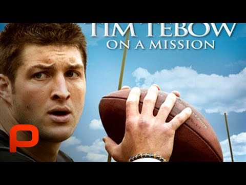 Tim Tebow On A Mission  - Full Movie