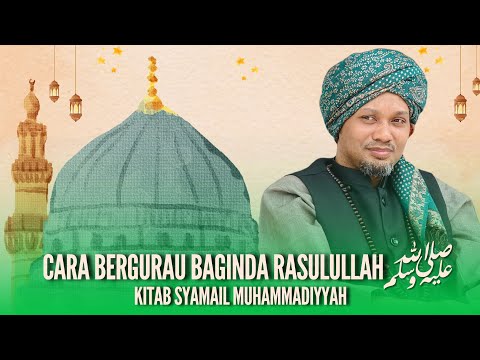 Cara Bergurau Baginda Rasulullah ﷺ - Siri 31 Kitab Syamail Muhammadiyyah | Ustaz Muhaizad Muhammad