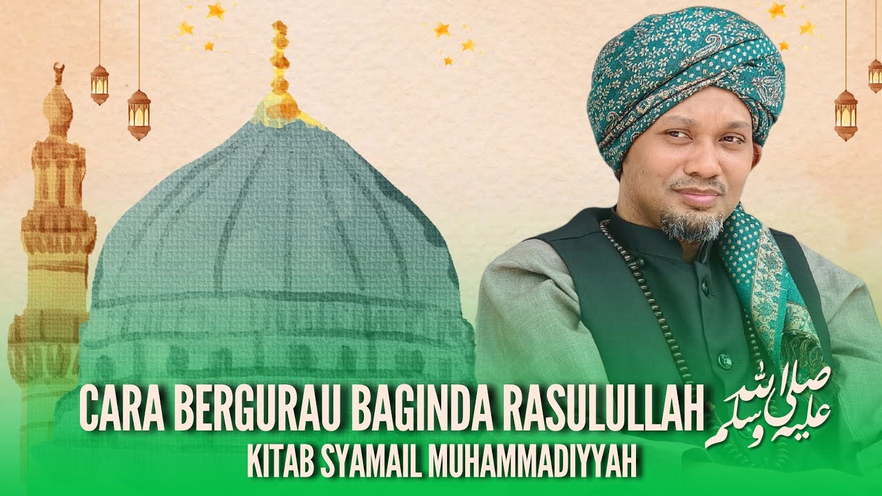 Cara Bergurau Baginda Rasulullah ﷺ - Siri 31 Kitab Syamail Muhammadiyyah | Ustaz Muhaizad Muhammad