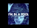 I'm In A Pool - J Dubbs feat. Hunter (jeydon wale ...