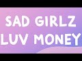 Amaarae Sad Girls Luv Money Remix Lyrics Feat Kali Uchis Moliy