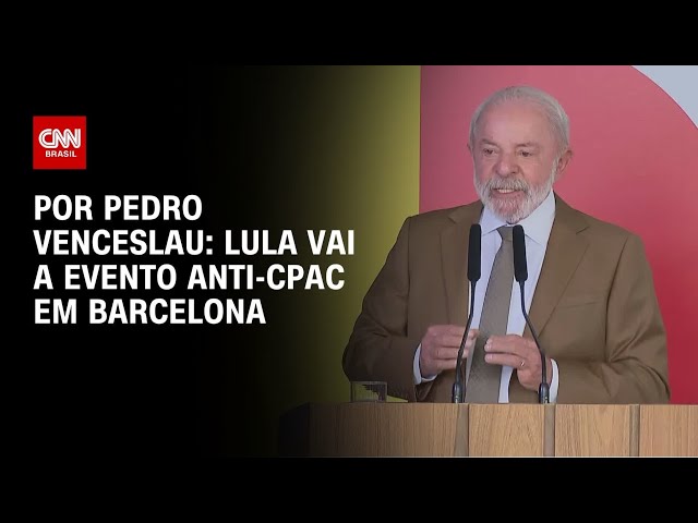 Lula quer reforçar contraponto à CPAC na Espanha | BASTIDORES CNN