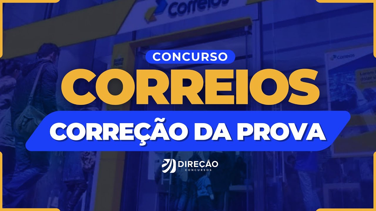 CONCURSO CORREIOS: CORREÇÃO PROVA