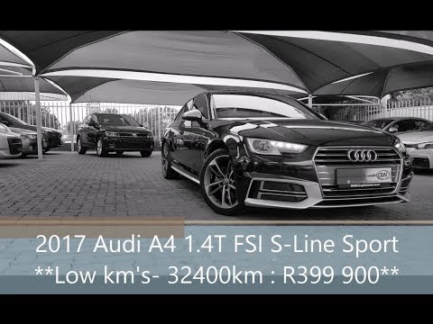 2017 Audi A4 1.4T FSI S-Line Sport ** LOW 32400KMS!!!**  Review