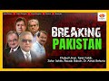 Pakistan S Breakup Baloch Sindhi Leaders Reveal Why Pakistan Will Collapse Tarek Fatah