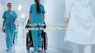  The LG Cloud Thin Client Solutions for Healthcare