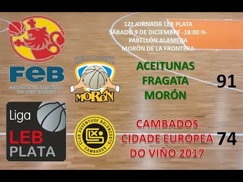 Aceitunas Fragata Morón vs. Xuven Cambados (con narración)